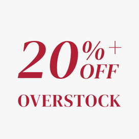 20% Off Overstock Items!